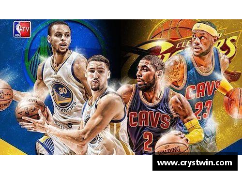 勇士的逆袭与骑士的荣耀：NBA 2016总决赛的终极对决